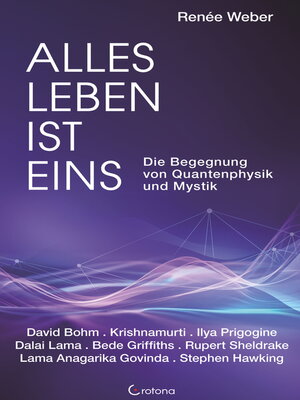 cover image of Alles Leben ist eins--Die Begegnung von Quantenphysik und Mystik